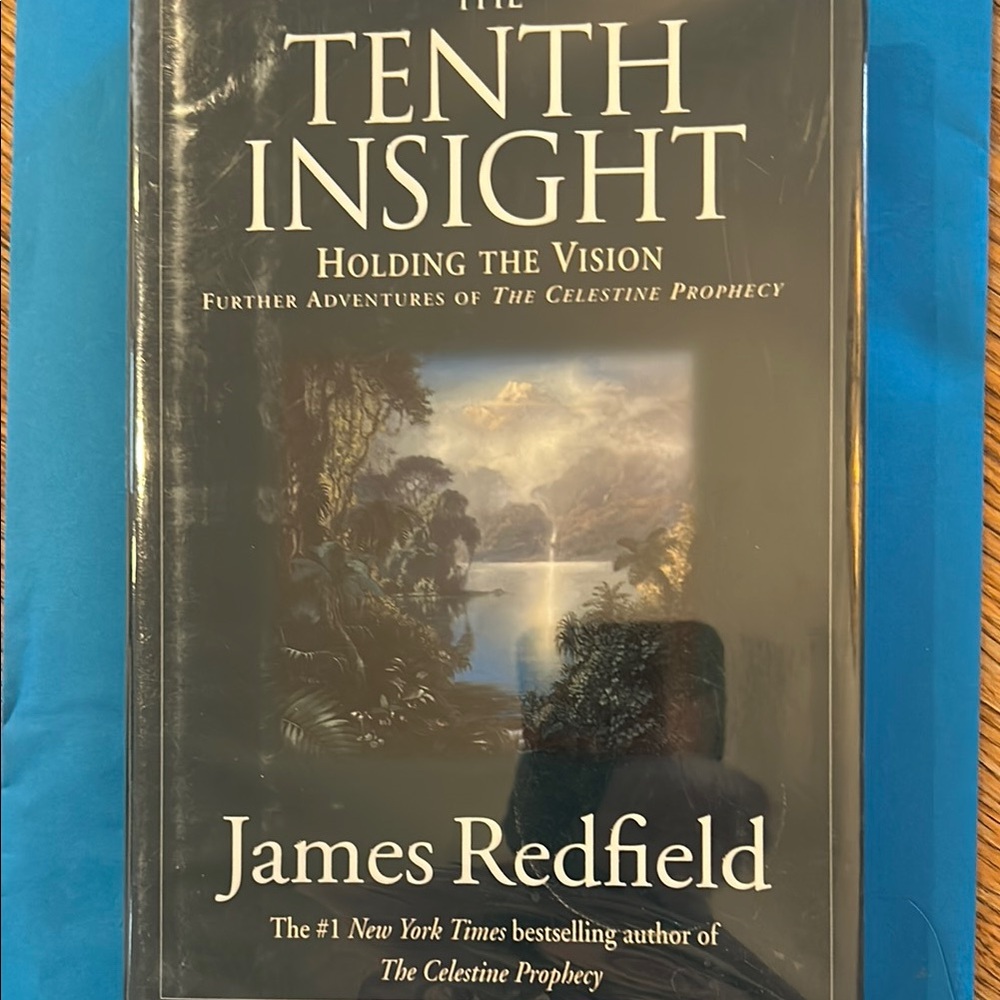 The Tenth Insight
Holding The Vision